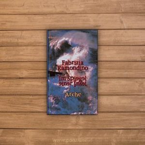 Im Spiegel einer Inseln. Arche Verlag